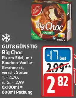 nah & gut GUT&GÜNSTIG Big Choc Angebot