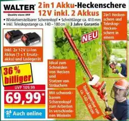 Norma WALTER 2 in 1 Akku-Heckenschere 12V inkl. 2 Akkus Angebot