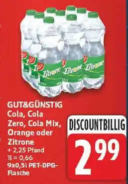 nah & gut GUT&GÜNSTIG Cola, Cola Zero, Cola Mix, Orange oder Zitrone Angebot