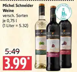 Marktkauf Michel Schneider Weine Angebot