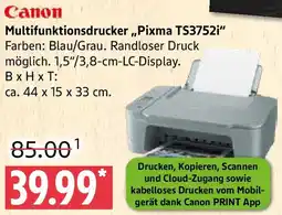 Marktkauf Canon Multifunktionsdrucker ,,Pixma TS3752i" Angebot
