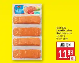 Marktkauf Escal xxl lachsfilet ohne haut Angebot