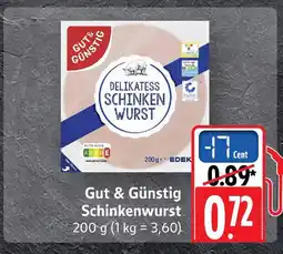 E-Center Gut & günstig schinkenwurst Angebot