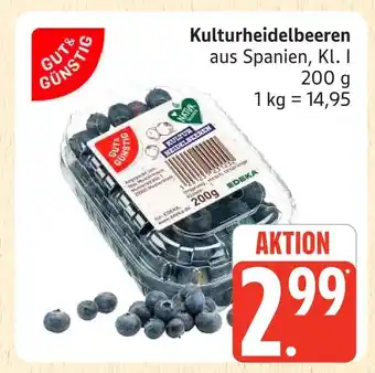 Marktkauf Gut & günstig kulturheidelbeeren Angebot