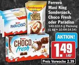 HIT Ferrero Maxi King Sonderpack, Choco Fresh oder Paradiso Angebot