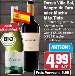 HIT Torres Viña Sol, Sangre de Toro oder Mucho Más Tinto Angebot