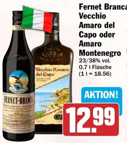 HIT Fernet Branca, Vecchio Amaro del Capo oder Amaro Montenegro Angebot
