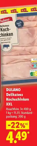 Lidl DULANO Delikatess Kochschinken XXL Angebot