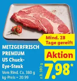 Lidl METZGERFRISCH PREMIUM US Chuck- Eye-Steak Angebot