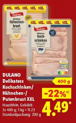 Lidl DULANO Delikatess Kochschinken/ Hähnchen-/ Putenbrust XXL Angebot