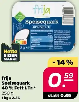 Netto frija Speisequark 40% Fett i.Tr. Angebot