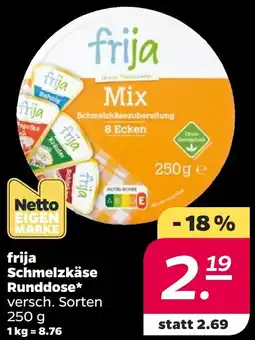 Netto frija Schmelzkäse Runddose Angebot
