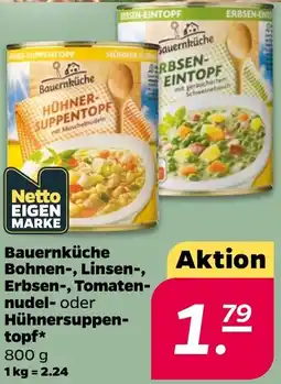 Netto Bauernküche Bohnen, Linsen, Erbsen, Tomatennudel oder Hühnersuppentopf Angebot