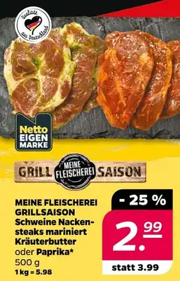 Netto Meine fleischerei schweine nackensteaks mariniert kräuterbutter oder paprika Angebot