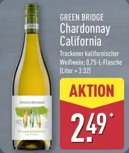 Aldi Nord GREEN BRIDGE Chardonnay California Angebot