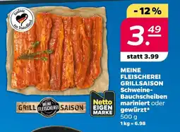 Netto MEINE FLEISCHEREI GRILLSAISON Schweine Bauchscheiben mariniert oder gewürzt Angebot