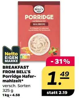 Netto BREAKFAST FROM BELL'S Porridge Hafermahlzeit Angebot