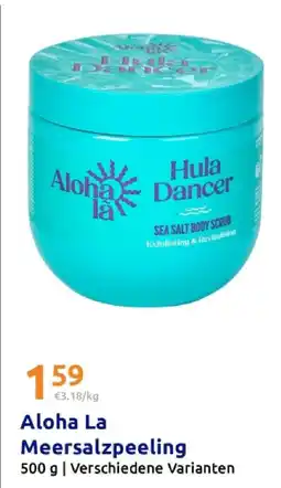 Action Aloha la meersalzpeeling Angebot