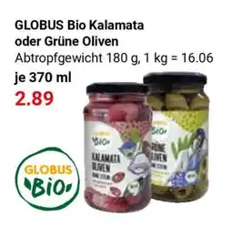 Globus GLOBUS Bio Kalamata oder Grüne Oliven Angebot