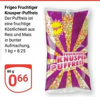 Globus Frigeo Fruchtiger Knusper Puffreis Angebot