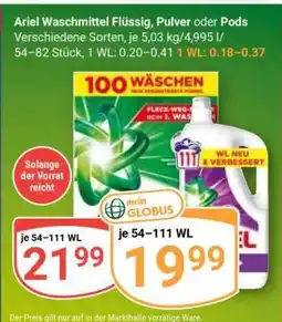 Globus Ariel Waschmittel Flüssig, Pulver oder Pods Angebot