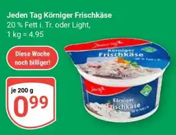 Globus Jeden Tag Körniger Frischkäse Angebot