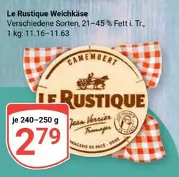 Globus Le Rustique Weichkäse Angebot