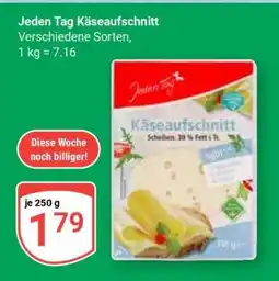 Globus Jeden Tag Käseaufschnitt Angebot
