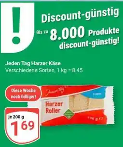 Globus Jeden Tag Harzer Käse Angebot