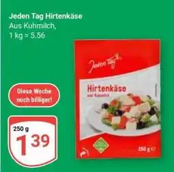 Globus Jeden Tag Hirtenkäse Angebot