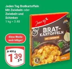 Globus Jeden Tag Bratkartoffeln Mit Zwiebeln Angebot