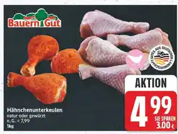 E-Center Bauern gut hähnchenunterkeulen Angebot