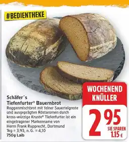 E-Center Schäfer's tiefenfurter bauernbrot Angebot