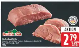 E-Center Bauern gut kalbssteakhüfte Angebot