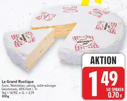E-Center Le grand rustique Angebot