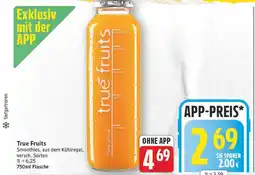 E-Center True fruits smoothies Angebot