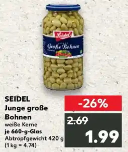 Kaufland SEIDEL Junge große Bohnen Angebot