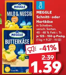 Kaufland MEGGLE Schnitt oder Hartkäse Angebot