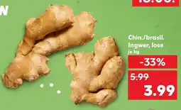 Kaufland Chin./brasil. Ingwer, lose Angebot