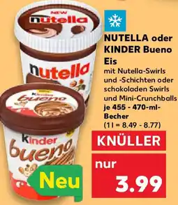 Kaufland Nutella oder kinder bueno eis Angebot