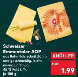 Kaufland Schweizer Emmentaler AOP Angebot