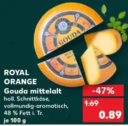Kaufland Royal orange gouda mittelalt Angebot