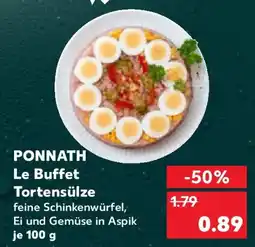 Kaufland Ponnath le buffet tortensülze Angebot