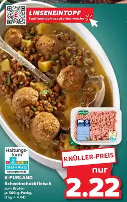 Kaufland K-purland schweinehackfleisch Angebot