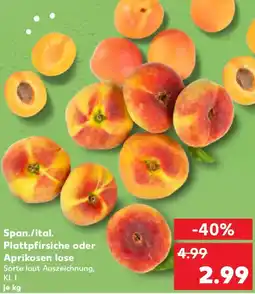 Kaufland Plattpfirsiche oder Aprikosen lose Angebot