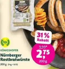 Denns BioMarkt KÖNIGSHOFER Nürnberger Rostbratwürste Angebot