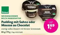Denns BioMarkt Bioland WEISSENHORNER MILCH MANUFAKTUR Pudding mit Sahne oder Mousse au Chocolat Angebot
