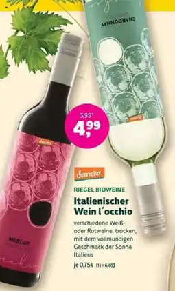Denns BioMarkt RIEGEL BIOWEINE Italienischer Wein l'occhio Angebot