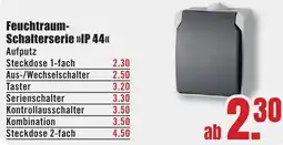 B1 Discount Baumarkt Feuchtraum Schalterserie IP 44 Angebot