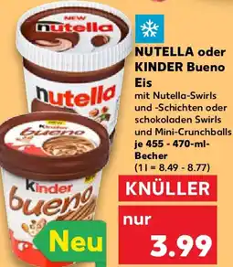 Kaufland NUTELLA oder KINDER Bueno Eis Angebot